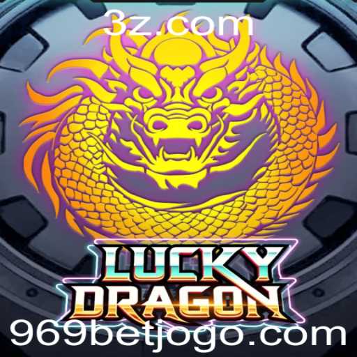 LuckyDragon: Descubra o Fascinante Mundo do 969 Bet
